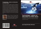 Technologie, culture et éducation au XXIe siècle