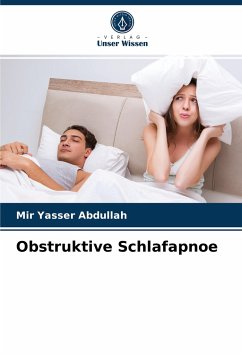Obstruktive Schlafapnoe - Abdullah, Mir Yasser