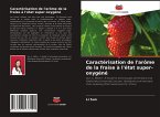 Caractérisation de l'arôme de la fraise à l'état super-oxygéné