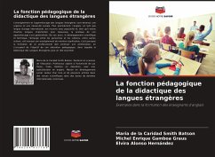 La fonction pédagogique de la didactique des langues étrangères - Smith Batson, Maria de la Caridad;Gamboa Graus, Michel Enrique;Alonso Hernández, Elvira