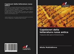 Capolavori della letteratura russa antica - Mukhiddinova, Nilufar