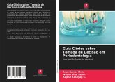 Guia Clínico sobre Tomada de Decisão em Periodontologia