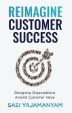 Reimagine Customer Success (eBook, ePUB)