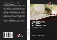 ECCLESIALITÀ E DIALOGO INTERRELIGIOSO - Ribeiro, Antonio Carlos