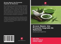 Árvore Neem: Um Presente Sagrado da Natureza - Nisa, Alim;Ashraf, Sajawal;Sajjad, Fatima