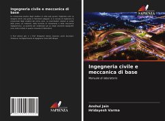 Ingegneria civile e meccanica di base - Jain, Anshul;Varma, Hridayesh