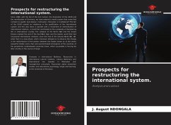 Prospects for restructuring the international system. - NDONGALA, J. August