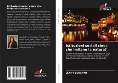 Istituzioni sociali cinesi che imitano la natura? - Sunaryo, Lenny