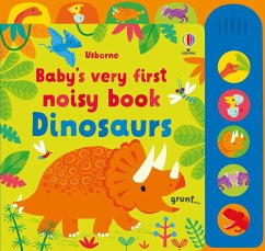 Baby's Very First Noisy Book Dinosaurs - Watt, Fiona