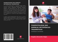 FISIOPATOLOGIA DAS DOENÇAS ORTOPÉDICAS-TRAUMÁTICAS - Hagiu, Bogdan-Alexandru