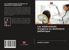 Les médicaments d'urgence en dentisterie pédiatrique - Tandon, Shefaly