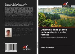 Dinamica delle piante nelle praterie e nelle foreste - Steinaker, Diego