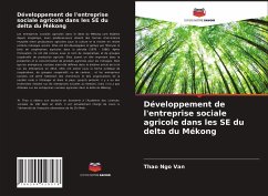 Développement de l'entreprise sociale agricole dans les SE du delta du Mékong - Ngo Van, Thao