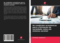 As condições económicas para a formação da sociedade como um sistema societal - Vasilevich, Svetlana