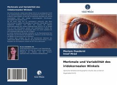 Merkmale und Variabilität des iridokornealen Winkels - Ouederni, Meriem;Mrad, Insaf