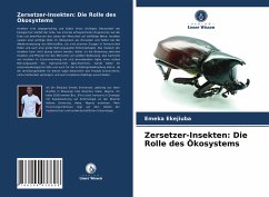 Zersetzer-Insekten: Die Rolle des Ökosystems - Ekejiuba, Emeka