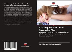 L'hypoglycémie : Une Approche Plus Approfondie Du Problème - BAREA ANDIA, DANIELA CECILIA
