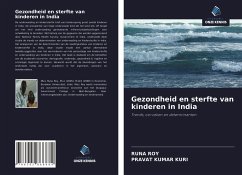 Gezondheid en sterfte van kinderen in India - Roy, Runa;Kumar Kuri, Pravat