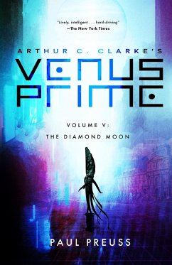 Arthur C. Clarke's Venus Prime 5-The Diamond Moon - Preuss, Paul