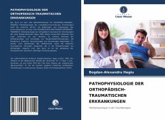 PATHOPHYSIOLOGIE DER ORTHOPÄDISCH-TRAUMATISCHEN ERKRANKUNGEN - Hagiu, Bogdan-Alexandru
