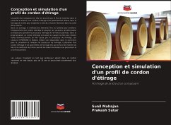 Conception et simulation d'un profil de cordon d'étirage - Mahajan, Sunil;Sutar, Prakash