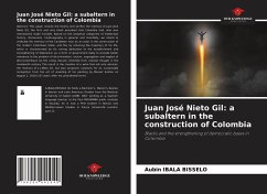 Cover Juan José Nieto Gil: a subaltern in the construction of Colombia