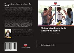 Phénoménologie de la culture du genre - Verzhybok, Galina