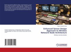 Enhanced Sensor Design Approach to Wireless Network Node Architecture - Sampath Kumar, Pattem