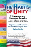 The Habits of Unity - 12 Months to a Stronger America...One Citizen at a Time