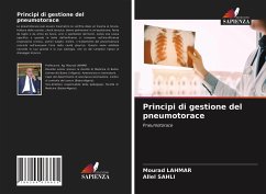 Principi di gestione del pneumotorace - Lahmar, Mourad;SAHLI, Allel