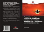 Perception par les voyageurs aériens des pratiques de relations publiques des compagnies aériennes nigérianes