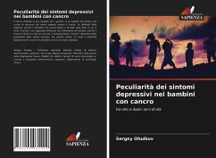 Peculiarità dei sintomi depressivi nei bambini con cancro - Ohulkov, Sergey