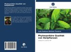 Phytosanitäre Qualität von Heilpflanzen