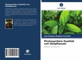 Phytosanitäre Qualität von Heilpflanzen