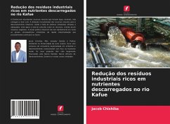 Redução dos resíduos industriais ricos em nutrientes descarregados no rio Kafue - Chishiba, Jacob