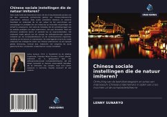 Chinese sociale instellingen die de natuur imiteren? - Sunaryo, Lenny