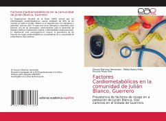 Factores Cardiometabólicos en la comunidad de Julián Blanco, Guerrero - Martinez Hernandez, Giovani; Rivera Pólito, Melisa; Reyes Rios, Roxana