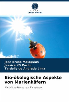 Bio-ökologische Aspekte von Marienkäfern - Malaquias, José Bruno;Pachu, Jessica KS;Lima, Tardelly de Andrade