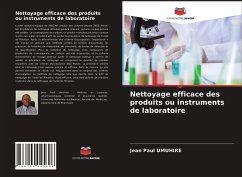 Nettoyage efficace des produits ou instruments de laboratoire - Umuhire, Jean Paul