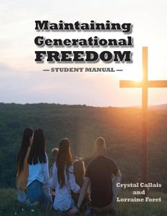 Maintaining Generational Freedom - Callais, Crystal