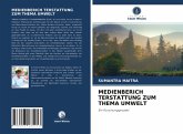 MEDIENBERICH TERSTATTUNG ZUM THEMA UMWELT