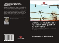 L'Islam, les musulmans et l'Occident et la question du terrorisme - Abdul Rahman, Qais Mahmoud Ali