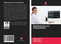 Digitalização em Prostodontia - Grover, Tanya;Khan, Eram;Datta, Pankaj