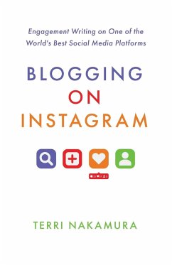 Blogging on Instagram - Nakamura, Terri