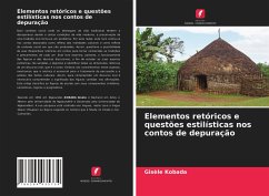 Elementos retóricos e questões estilísticas nos contos de depuração - Kobada, Gisèle