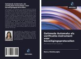 Getimede Automata als verificatie-instrument voor beveiligingsprotocollen