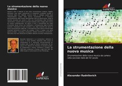 La strumentazione della nuova musica - Radvilovich, Alexander