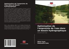 Optimisation de l'empreinte de l'eau dans un bassin hydrographique - Supe, Mital;Kale, Mahendra