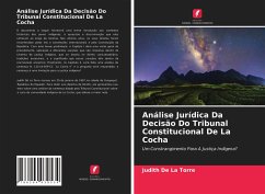 Análise Jurídica Da Decisão Do Tribunal Constitucional De La Cocha - De La Torre, Judith