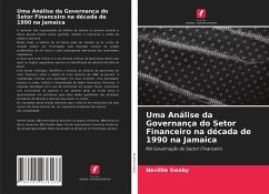 Uma Análise da Governança do Setor Financeiro na década de 1990 na Jamaica - Swaby, Nevillle